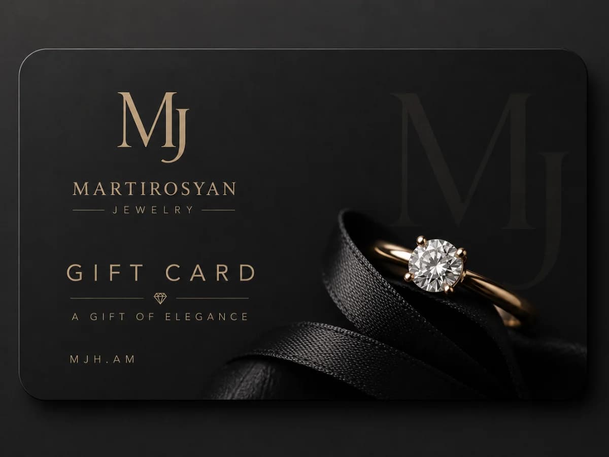 Martirosyan Jewelry - Gift Card - 150,000 AMD